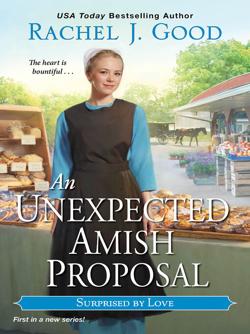 Title details for An Unexpected Amish Proposal by Rachel J. Good - Wait list